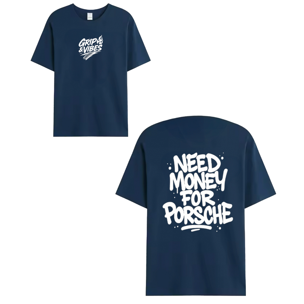 T-shirt white - NEED MONEY FOR PORSCHE