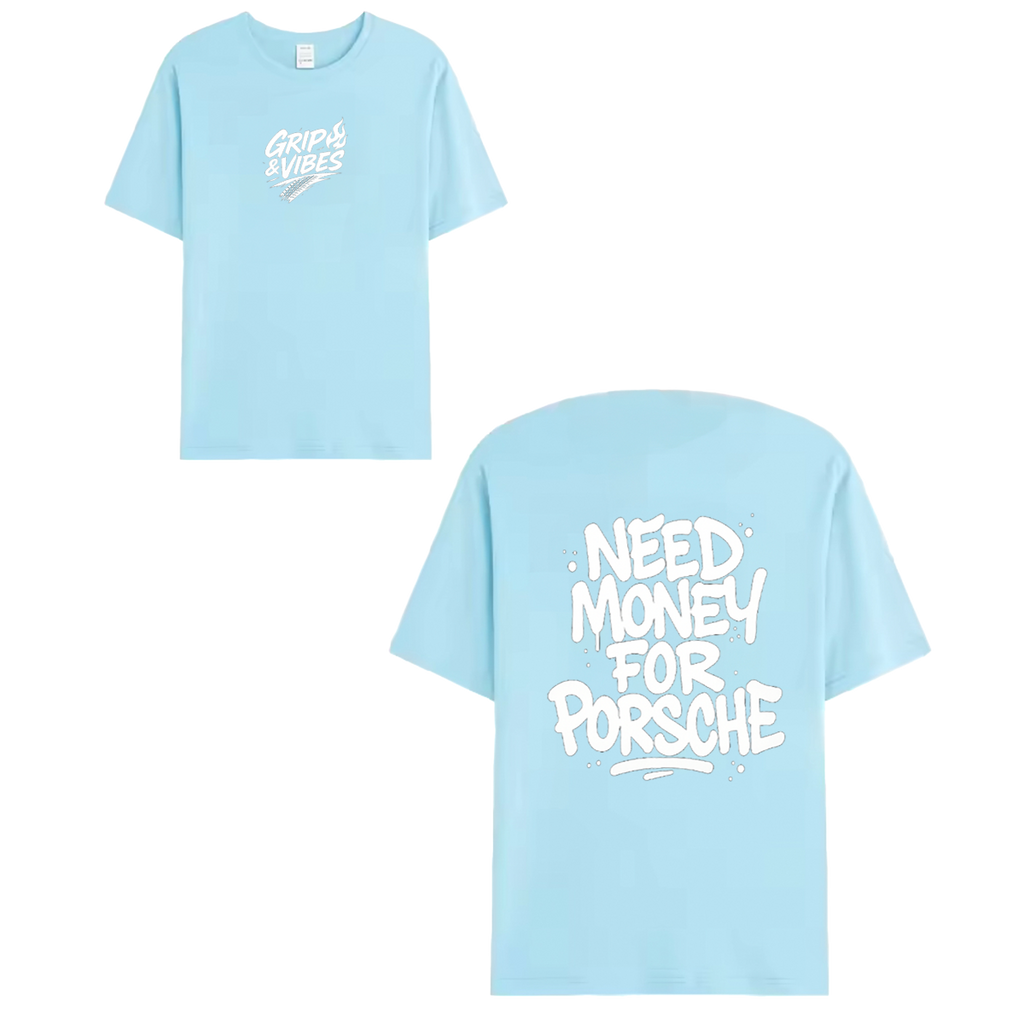 T-shirt white - NEED MONEY FOR PORSCHE
