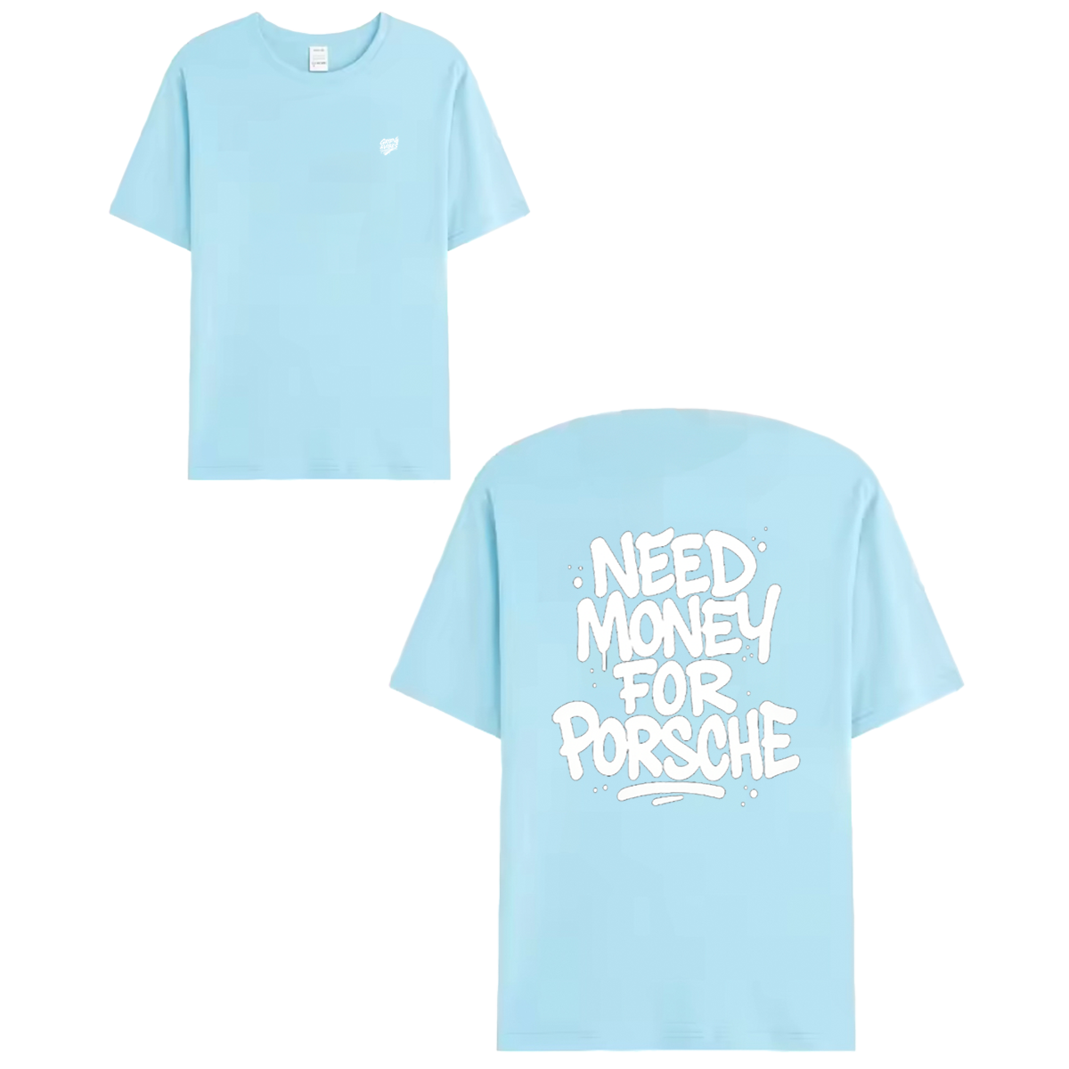 T-shirt white - NEED MONEY FOR PORSCHE