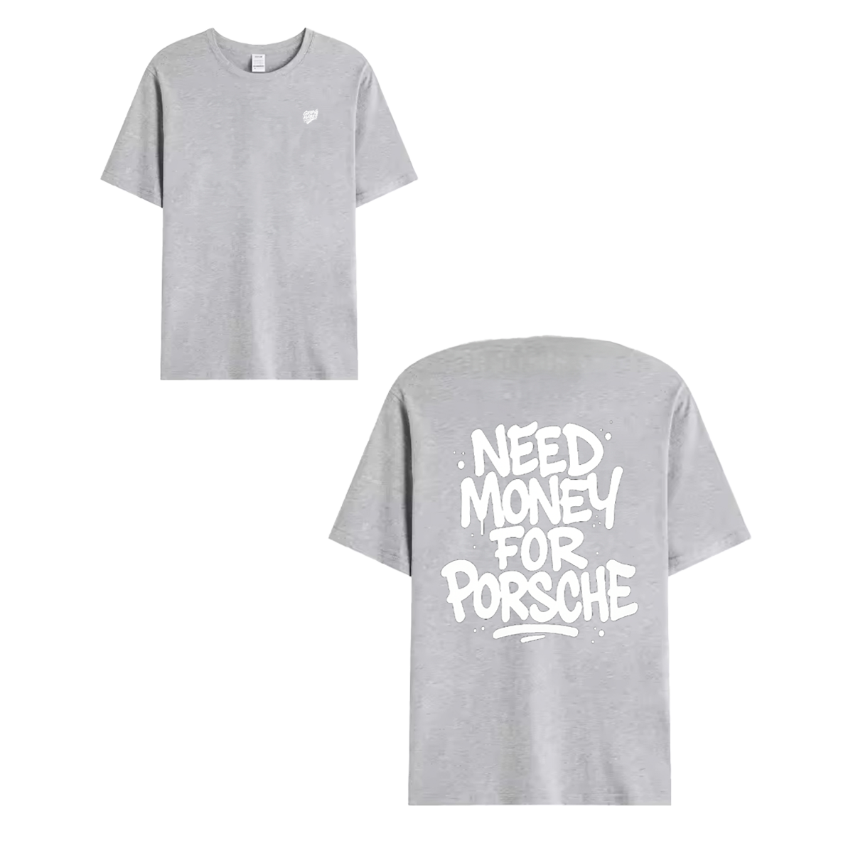 T-shirt white - NEED MONEY FOR PORSCHE