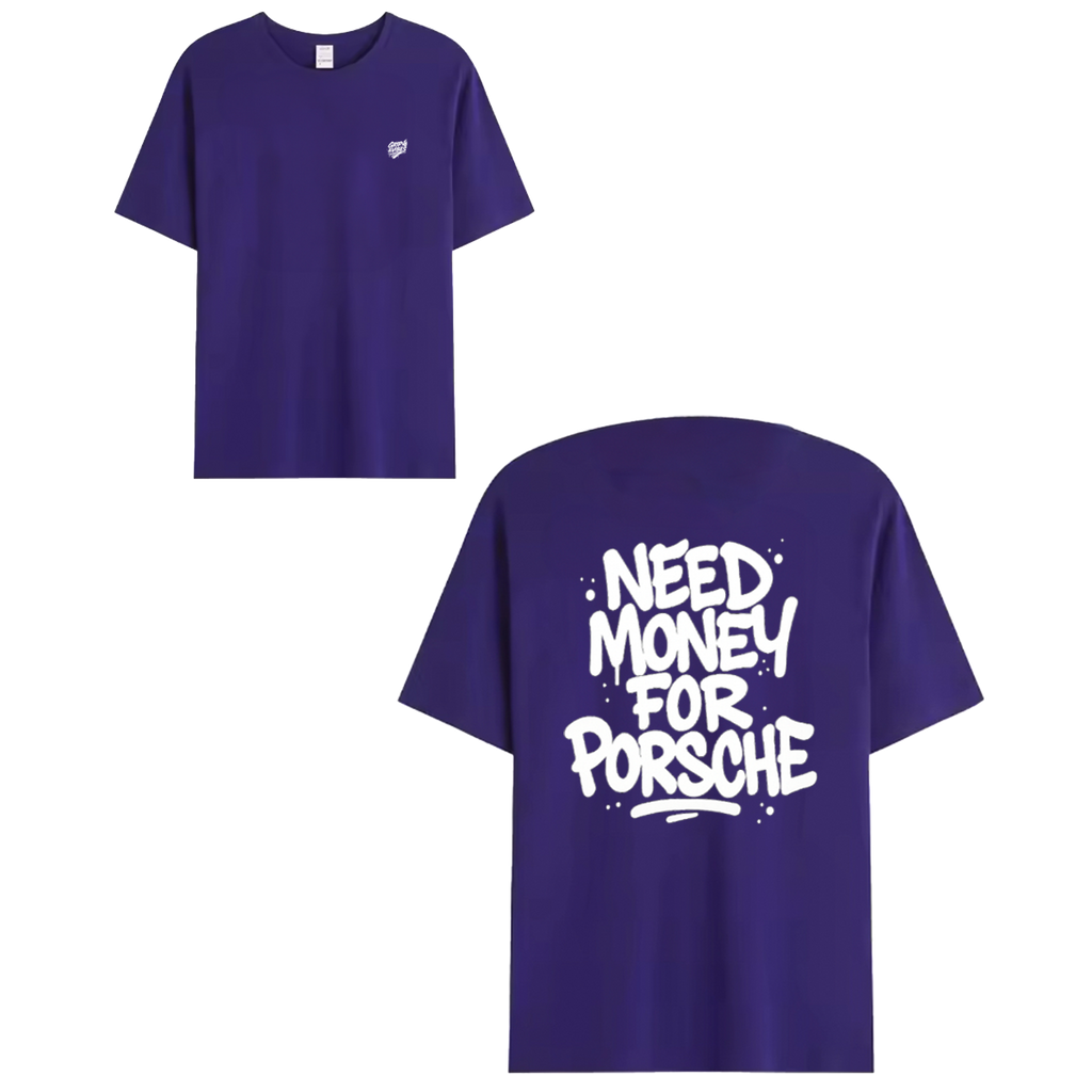 T-shirt white - NEED MONEY FOR PORSCHE
