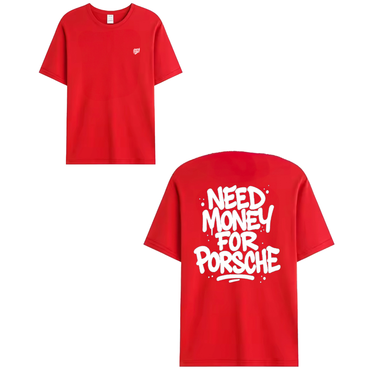 T-shirt white - NEED MONEY FOR PORSCHE
