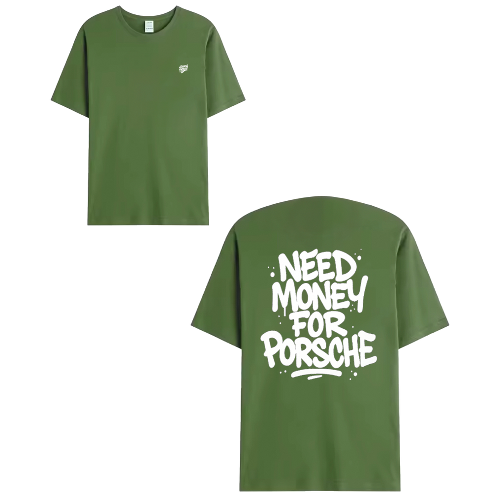 T-shirt white - NEED MONEY FOR PORSCHE